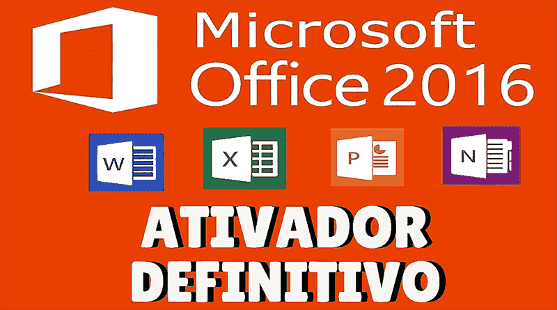 Ativador Office 2016 – Melhor ferramenta para ativar Microsoft Office 2016