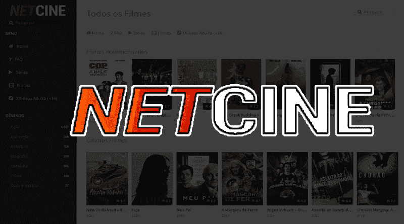 NETCINE: Melhor Site Filmes & Seriés Veja Tudo Sobre!